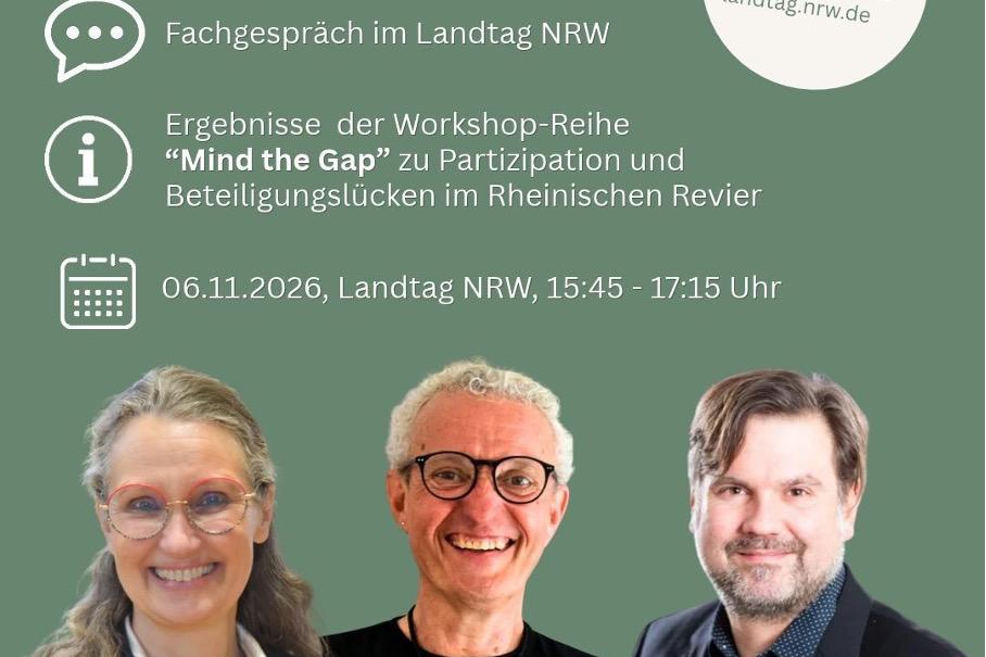 Drei Personen vor grünem Hintergrund mit Text zu Fachgespräch im Landtag NRW am 06.11.2026 über Zivilgesellschaft im Strukturwandel mit den Namen Antje Grothus, Dr. Manfred Körber und Dr. Jan-Hendrik-Kamlage