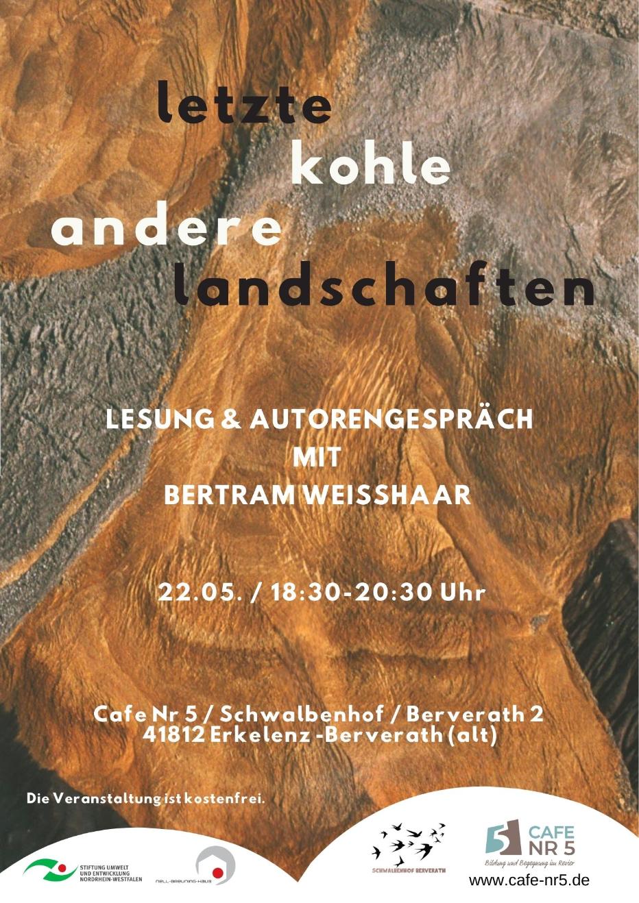 Hintergrund mit erdiger Textur und Text zu Bertram Weisshaars Buch »Letzte Kohle. Andere Landschaften« über Perspektiven auf die Landschaft nach dem Kohlebergbau in Deutschland, darunter Logos von Stiftung Umwelt und Entwicklung Nordrhein-Westfalen, und Cafe Nr 5 sowie die Website www.cafe-nr5.de
